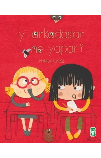 İyi Arkadaşlar Ne Yapar?