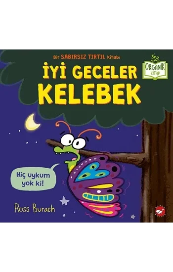 İyi Geceler Kelebek (Ciltli)