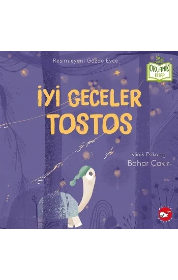 İyi Geceler Tostos (Ciltli - Organik Kitap)
