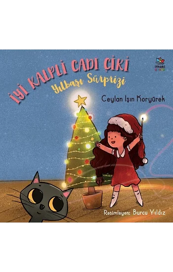 İyi Kalpli Cadı Çiki-Yılbaşı Sürprizi