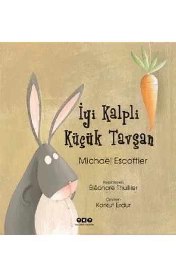 İyi Kalpli Küçük Tavşan (Ciltli)