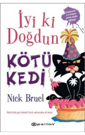 İyi ki Doğdun Kötü Kedi (Ciltli)