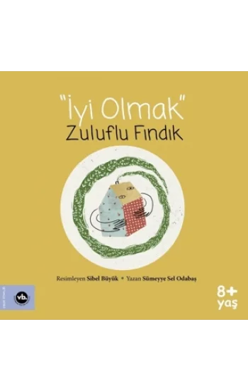İyi Olmak - Zuluflu Fındık