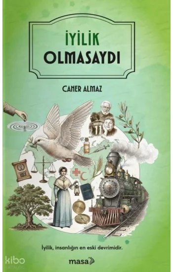 İyilik Olmasaydı