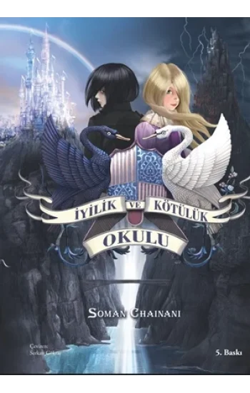 İyilik ve Kötülük Okulu