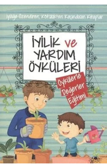 İyilik ve Yardım Öyküleri