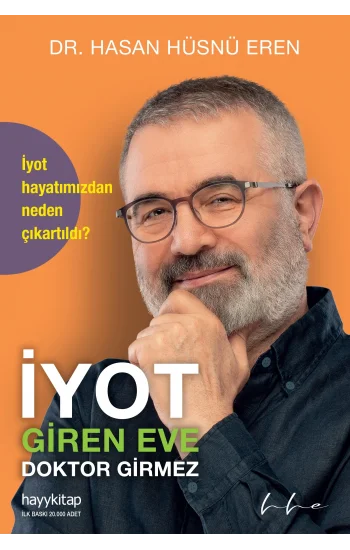 İyot Giren Eve Doktor Girmez