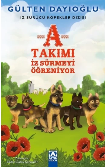 İz Sürücü Köpekler Dizisi 2 - A Takımı Serisi (İz Sürmeyi Öğreniyor)