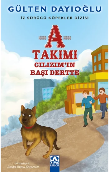 İz Sürücü Köpekler Dizisi  - A Takımı Serisi (Cılızımın Başı Dertte)