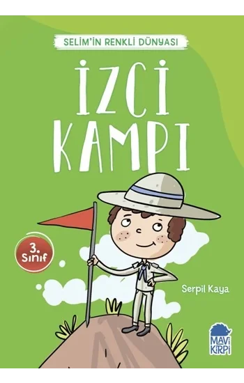 İzci Kampı - Selimin Renkli Dünyası / 3. Sınıf Okuma Kitabı