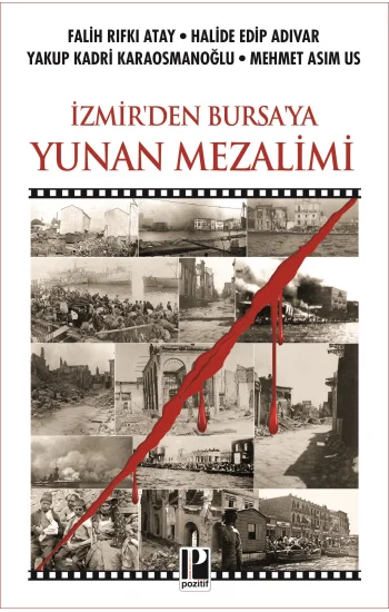 İzmirden Bursaya Yunan Mezalimi