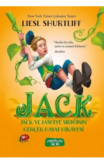 Jack - Jack ve Fasulye Sırığının Gerçek Hayat Hikayesi (Ciltli)