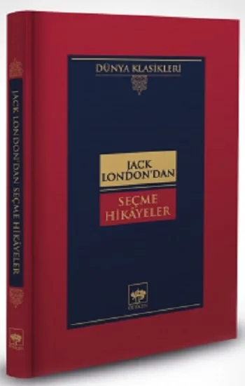 Jack Londondan Seçme Hikayeler(Ciltli)