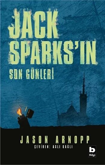 Jack Sparksın Son Günleri