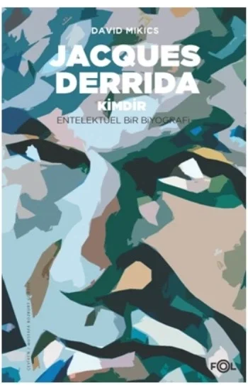 Jacques Derrida Kimdir