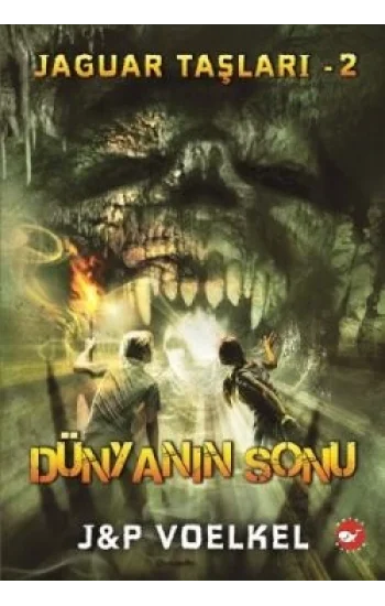 Jaguar Taşları - 2: Dünyanın Sonu