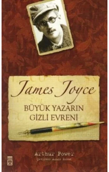 James Joyce Büyük Yazarın Gizli Evreni