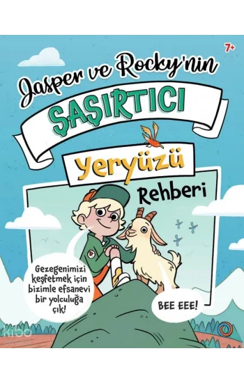 Jasper and Rocky’nin Şaşırtıcı Yeryüzü Rehberi