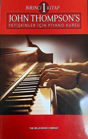 Jhon Thompsons Yetişkinler İçin Piyano Kursu 1. Kitap