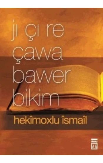 Jı Çı Re Çawa Bawer Bikim