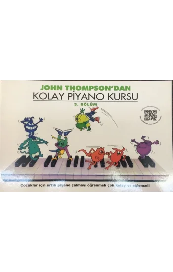John Thompsondan Kolay Piyano Kursu 3. Bölüm