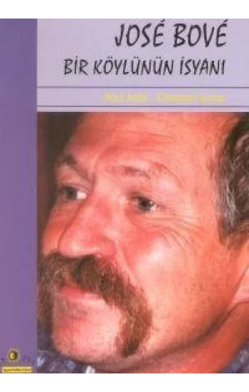 Jose Bove Bir Köylünün İsyanı