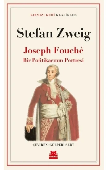 Joseph FoucheBir Politikacının Portresi