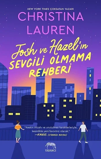 Josh ve Hazelın Sevgili Olmama Rehberi
