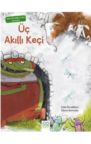 Julia Donaldsondan Dramalar - Üç Akıllı Keçi