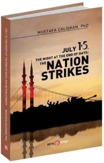 July 15 The Night At The End Of Days: The Nation Strikes