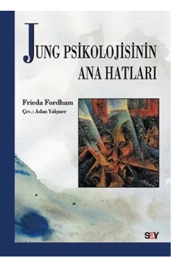Jung Psikolojisinin Ana Hatları