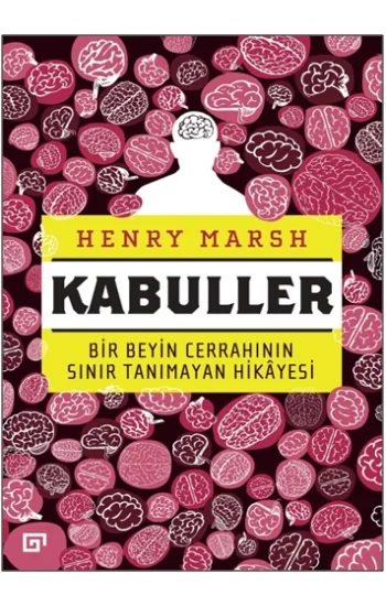 Kabuller – Bir Beyin Cerrahının Sınır Tanımayan Hikayesi