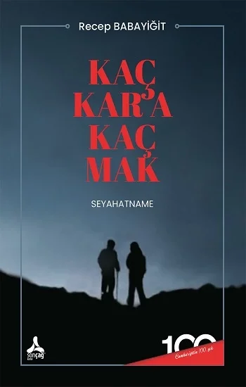 Kaç Kara Kaç Mak (Seyahatname)