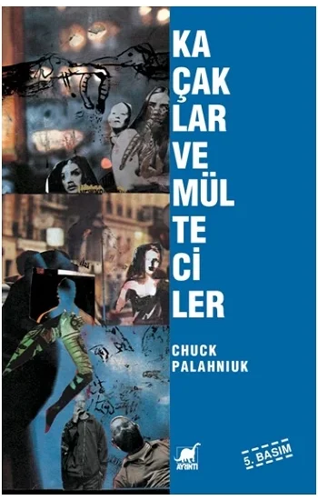 Kaçaklar ve Mülteciler