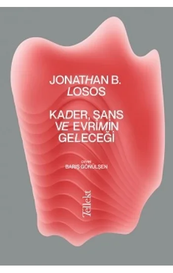 Kader, Şans ve Evrimin Geleceği