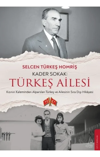 Kader Sokak - Türkeş Ailesi