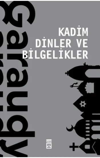 Kadim Dinler ve Bilgelikler