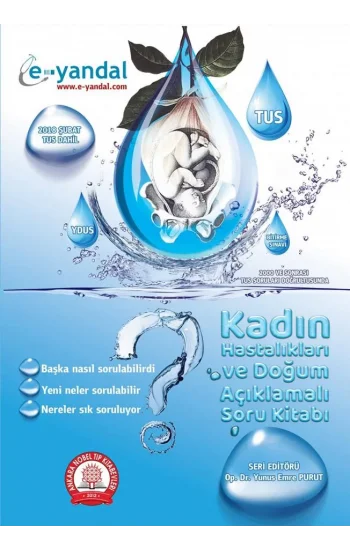 Kadın Hastalıkları Ve Doğum Açıklamalı Soru Kitabı TUS YDUS