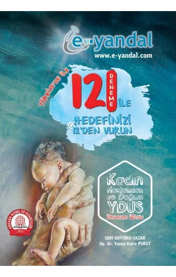 Kadın Hastalıkları ve Doğum YDUS 12 Deneme Kitabı