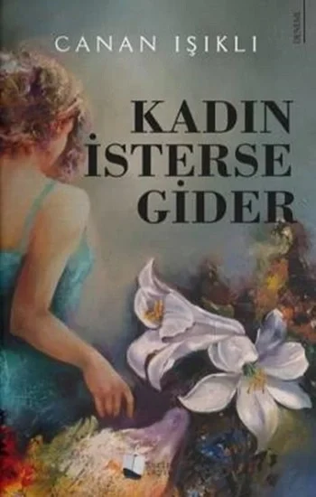Kadın İsterse Gider