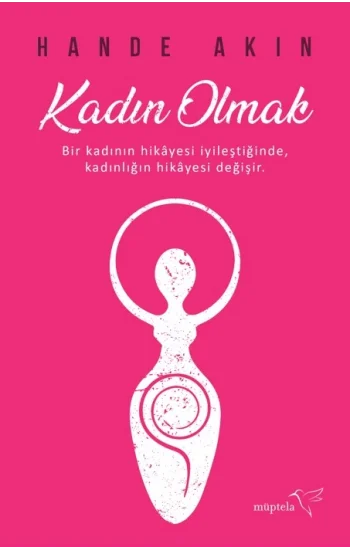 Kadın Olmak