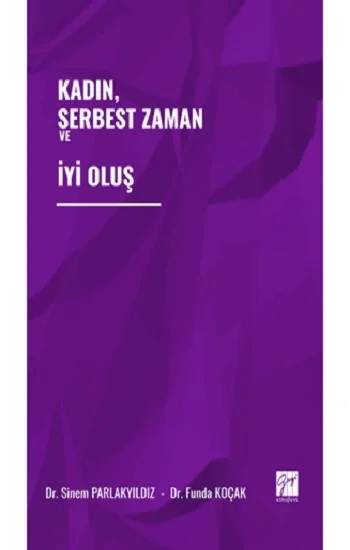 Kadın, Serbest Zaman ve İyi Oluş