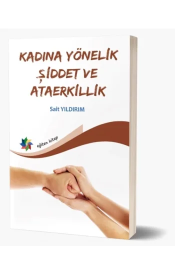 Kadına Yönelik Şiddet Ve Ataerkillik