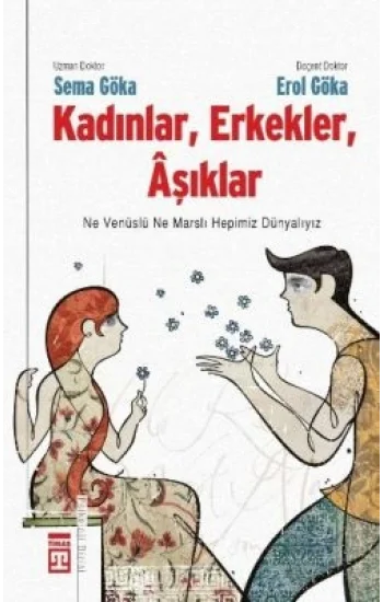 Kadınlar, Erkekler, Aşıklar