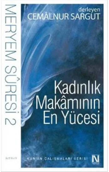 Kadınlık Makamının En Yücesi