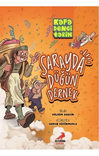 Kafa Dengi Tarih - Sarayda Düğün Dernek