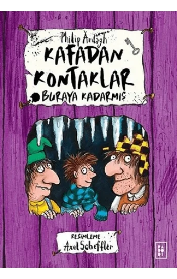Kafadan Kontaklar Serisi 4. Kitap - Buraya Kadarmış