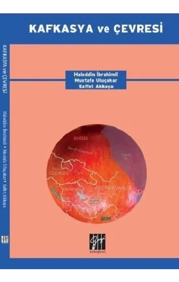 Kafkasya ve Çevresi (Cilti)