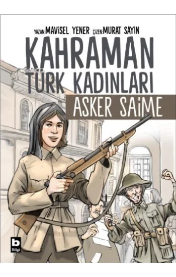 Kahraman Türk Kadınları Asker Saime