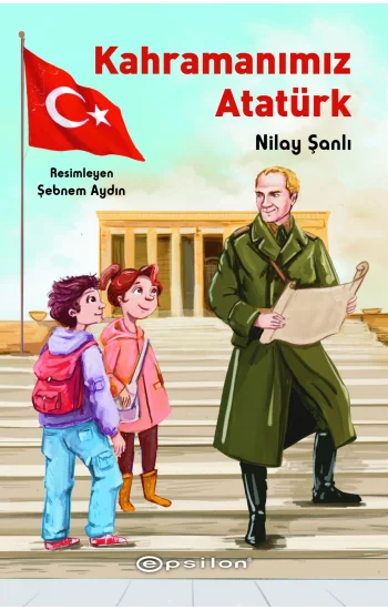 Kahramanımız Atatürk